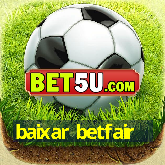 baixar betfair