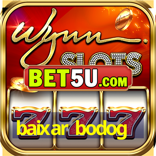 baixar bodog