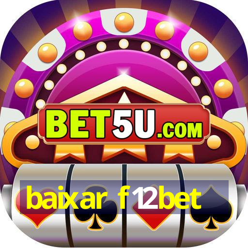 baixar f12bet