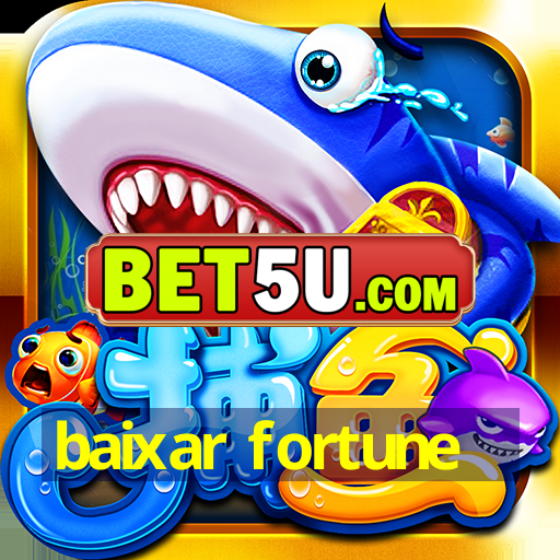 baixar fortune