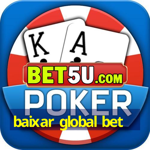 baixar global bet