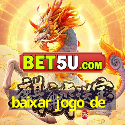 baixar jogo de