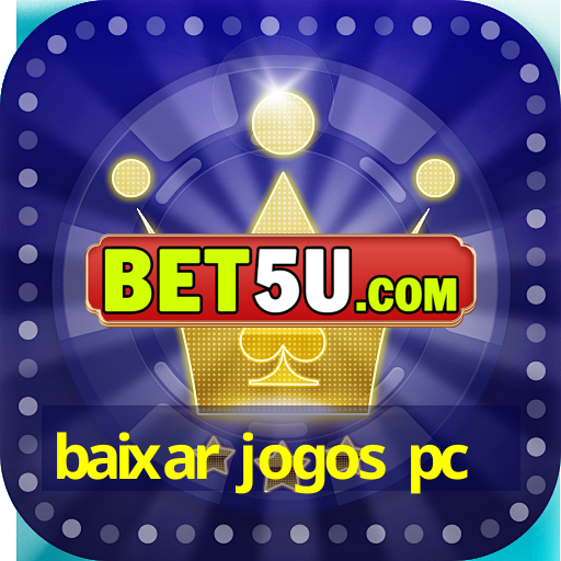 baixar jogos pc