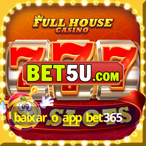 baixar o app bet365