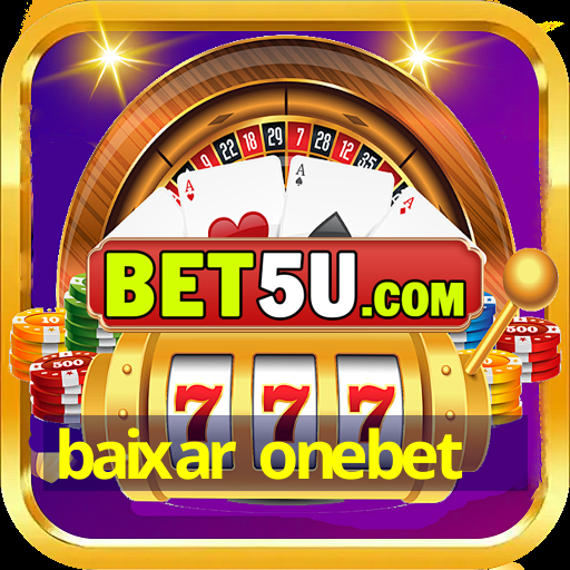 baixar onebet