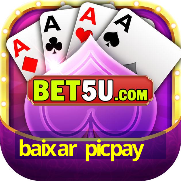 baixar picpay