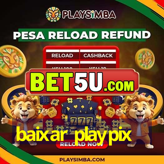 baixar playpix