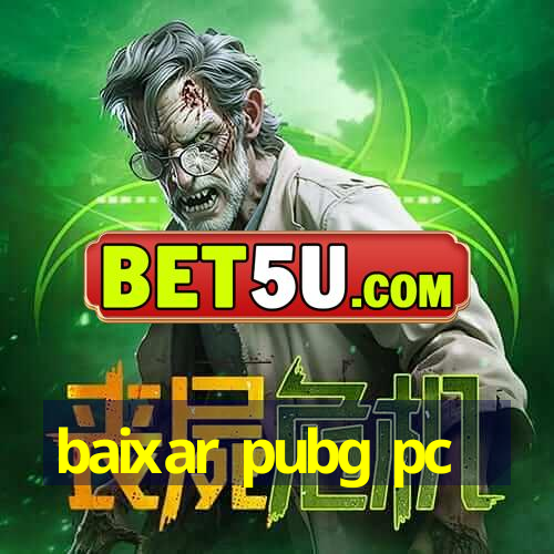 baixar pubg pc