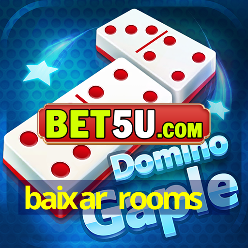 baixar rooms