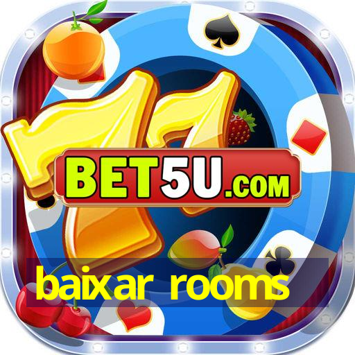 baixar rooms