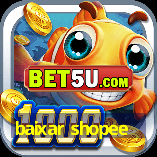 baixar shopee