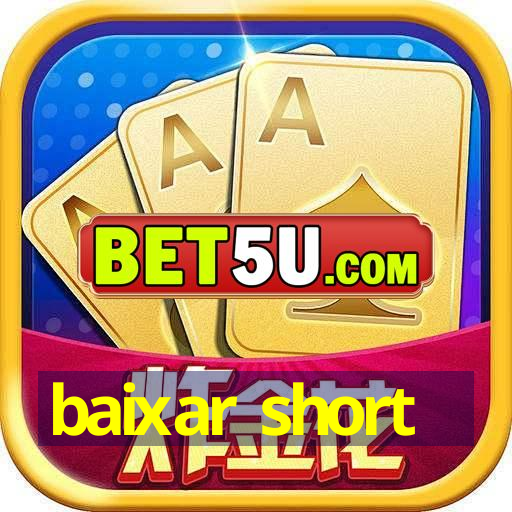 baixar short