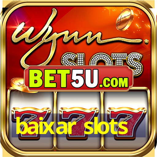 baixar slots