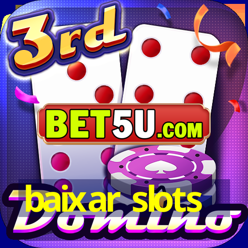 baixar slots