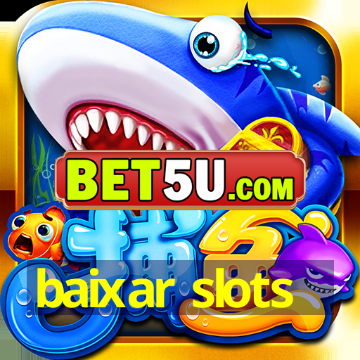 baixar slots