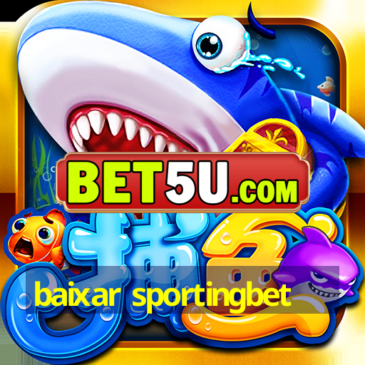 baixar sportingbet