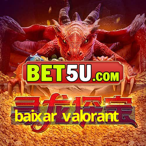 baixar valorant