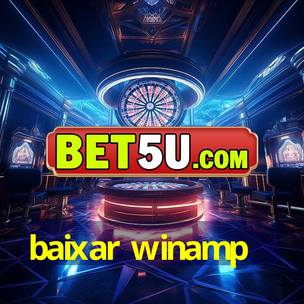 baixar winamp