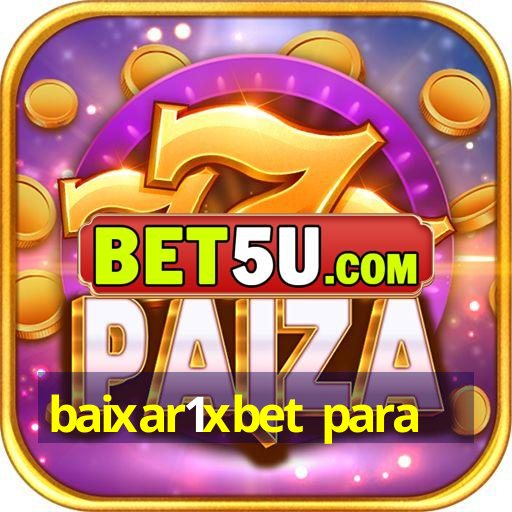 baixar1xbet para