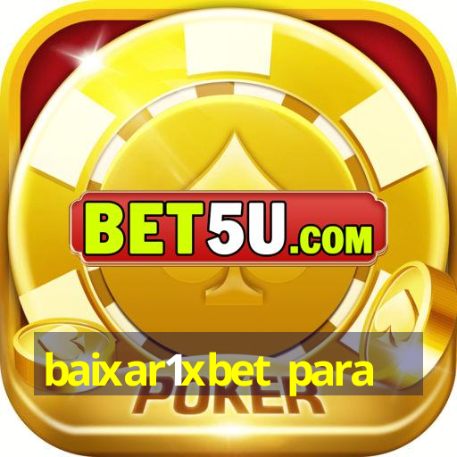 baixar1xbet para