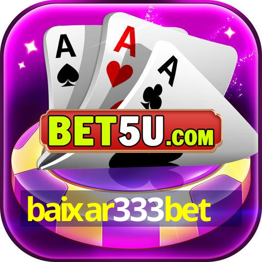 baixar333bet