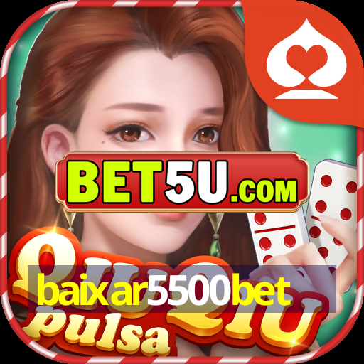 baixar5500bet