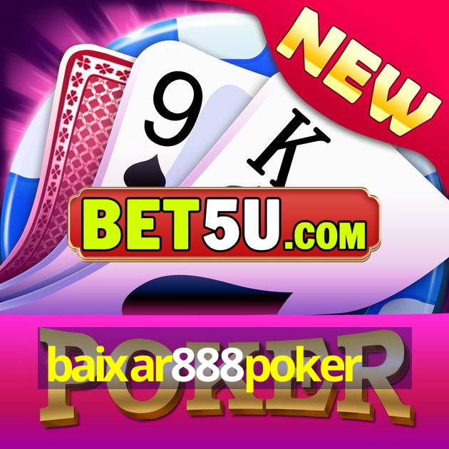 baixar888poker