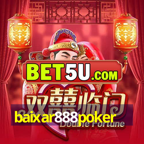 baixar888poker