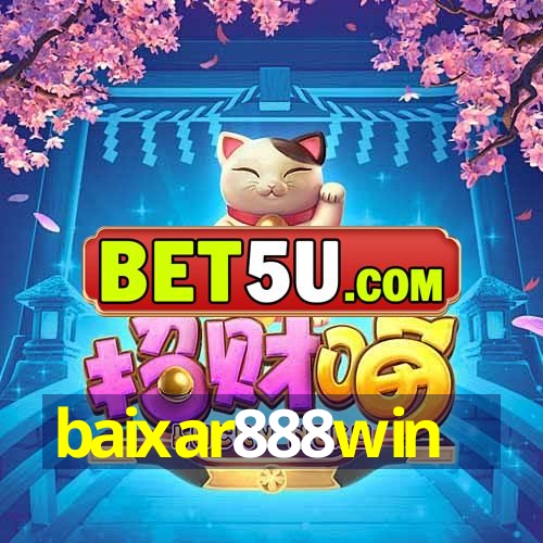 baixar888win