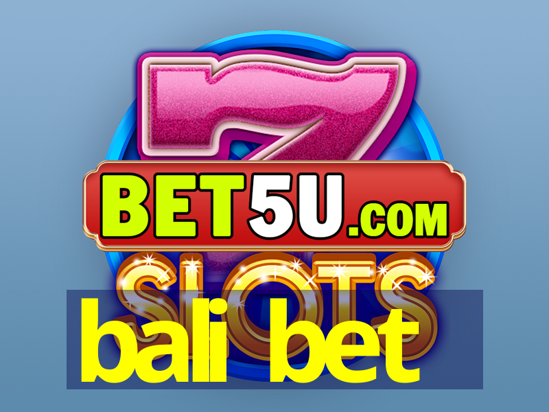 bali bet