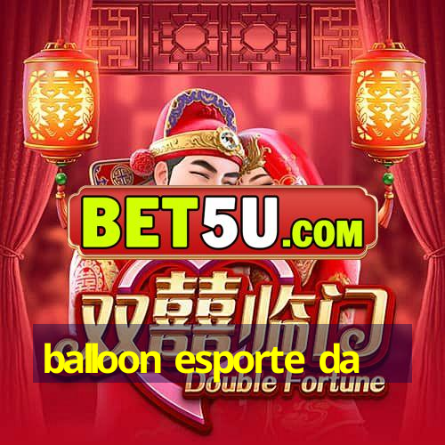 balloon esporte da