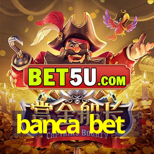 banca bet