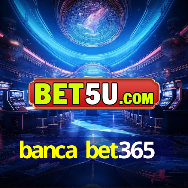 banca bet365