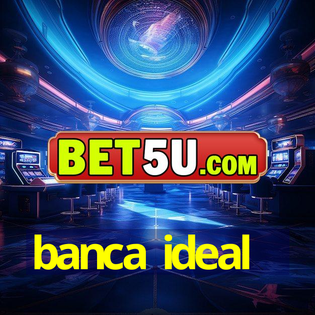 banca ideal