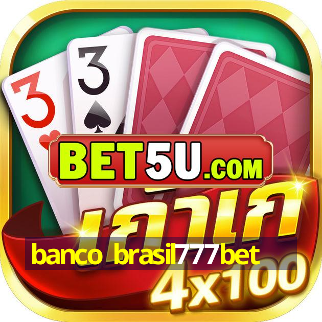 banco brasil777bet