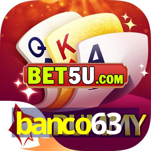 banco63