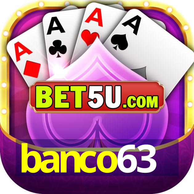 banco63