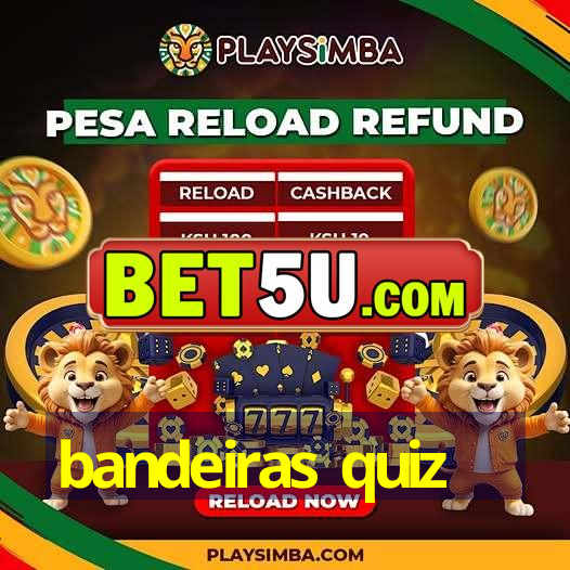 bandeiras quiz