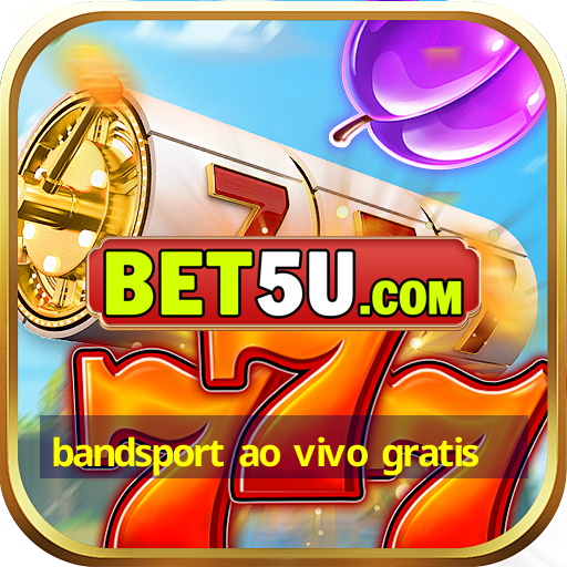 bandsport ao vivo gratis