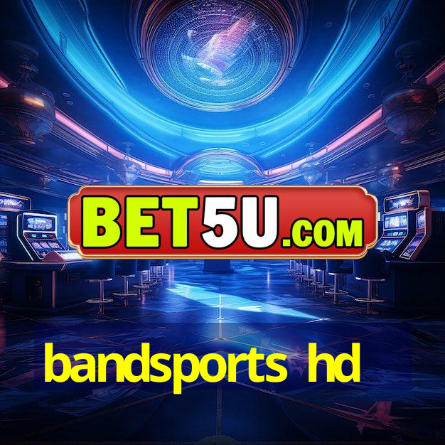 bandsports hd