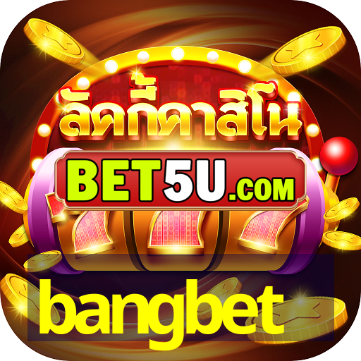 bangbet