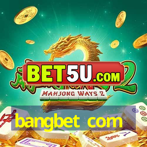 bangbet com