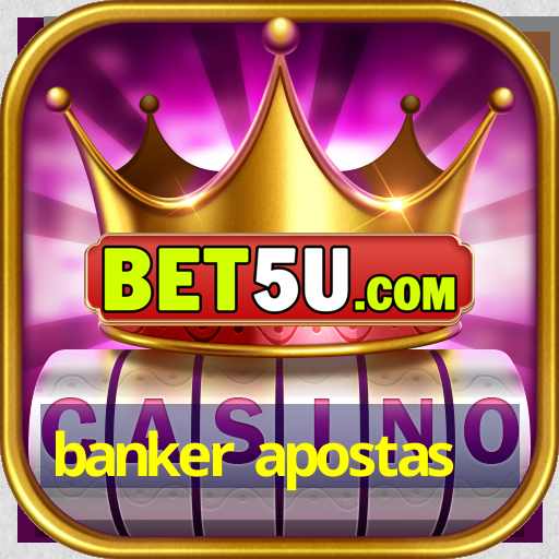 banker apostas