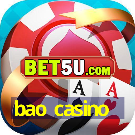 bao casino