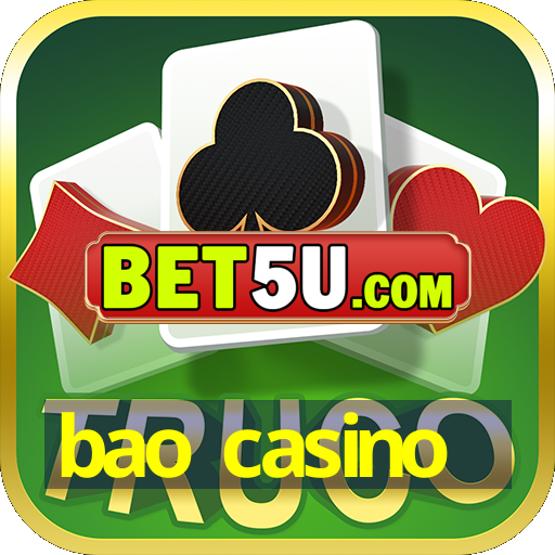 bao casino