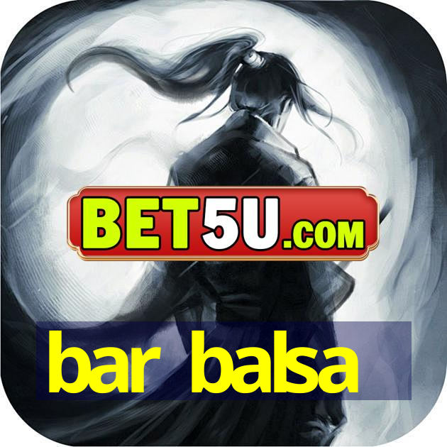 bar balsa