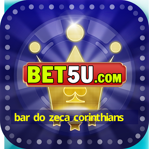 bar do zeca corinthians