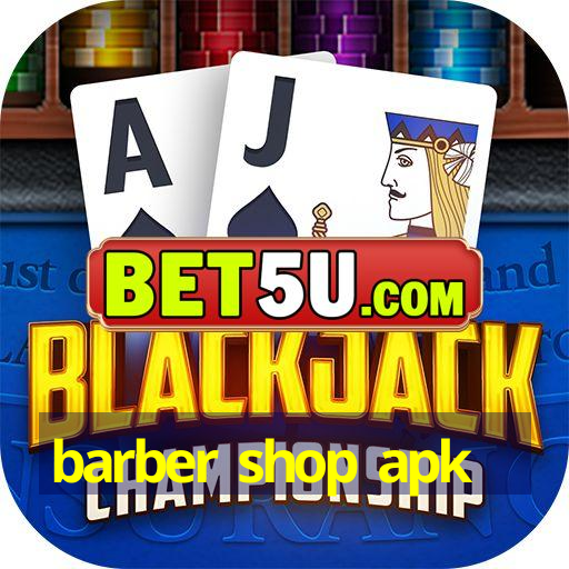 barber shop apk