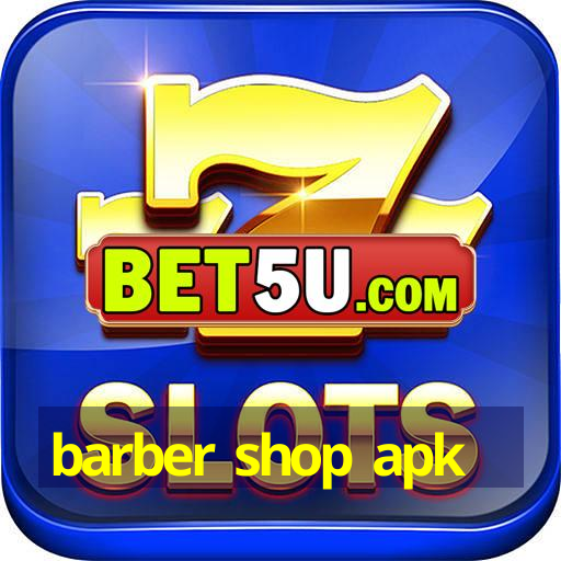 barber shop apk