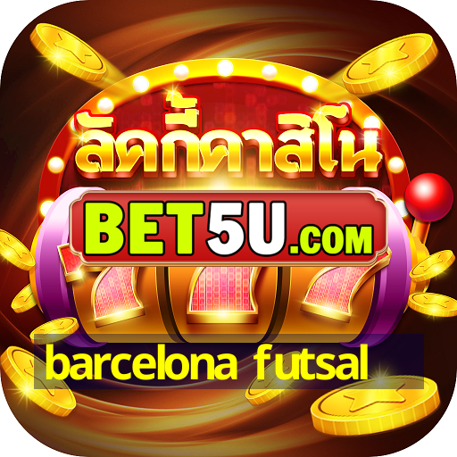 barcelona futsal